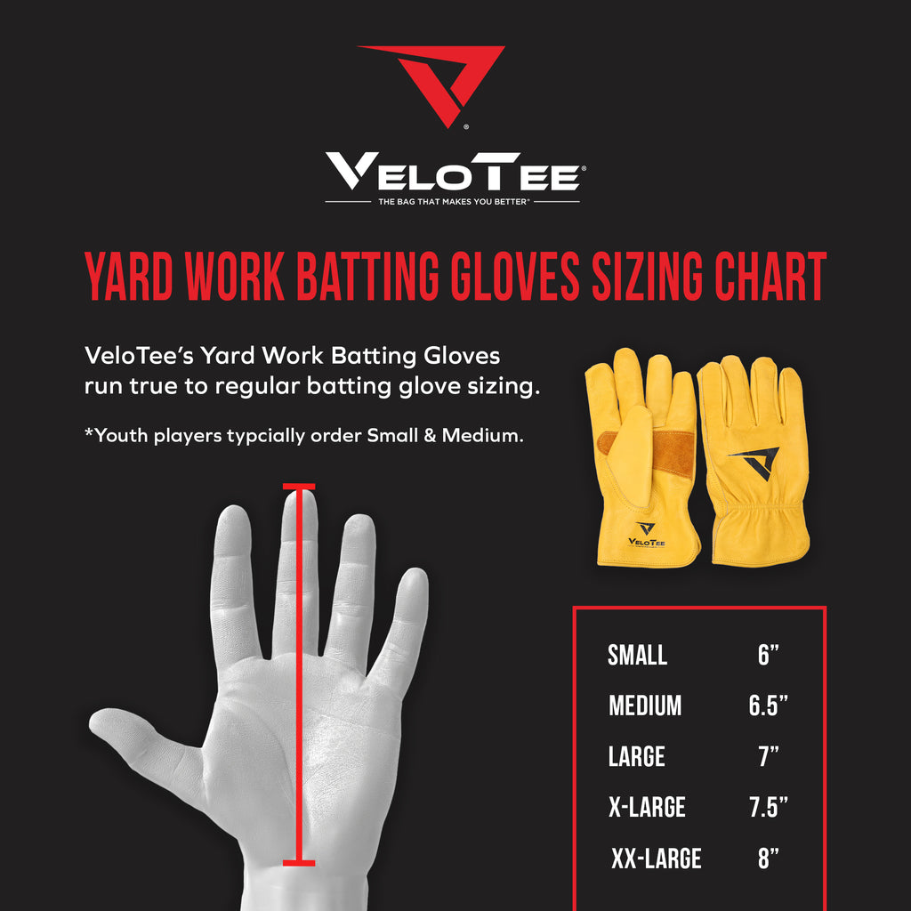 VeloTee Yard Work Batting Gloves Sizing Chart show's baseball players, softball players, parents & coaches how these batting gloves will fit on the hand.
